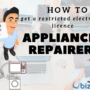 Restricted Electrical – Appliance Repairers -Technicians | How to !
