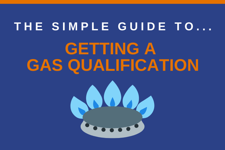 The Simple guide to getting a gas qualification